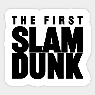The first Slamdunk Sticker